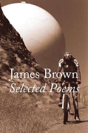 Selected Poems: James Brown de James Brown