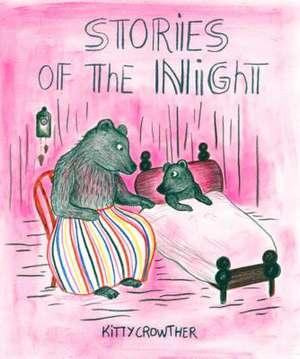 Stories of the Night de Kitty Crowther