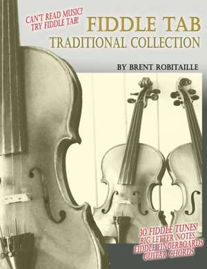 Fiddle Tab Traditional Collection de Brent C Robitaille