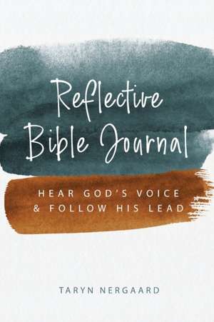 Reflective Bible Journal de Taryn Nergaard