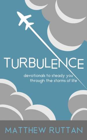 Turbulence de Matthew Ruttan