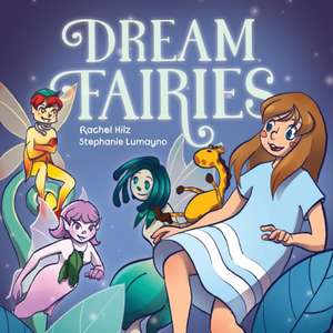 Dream Fairies de Rachel Hilz