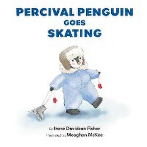 Percival Goes Skating de Irene Davidson Fisher