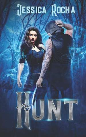 Hunt de Jessica Rocha