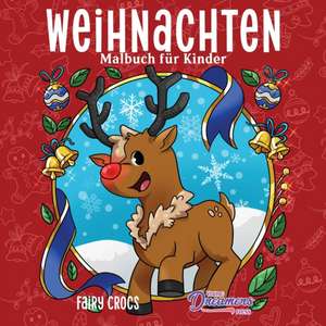 Young Dreamers Press: Weihnachten Malbuch für Kinder