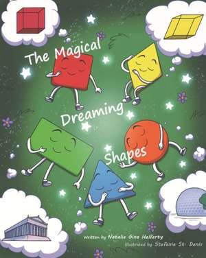 The Magical Dreaming Shapes de Natalie Gina Helferty