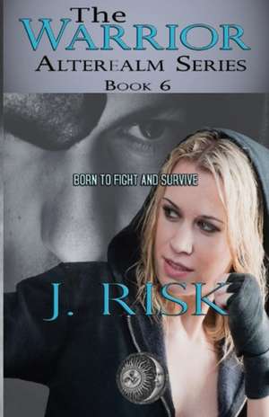 The Warrior de J. Risk