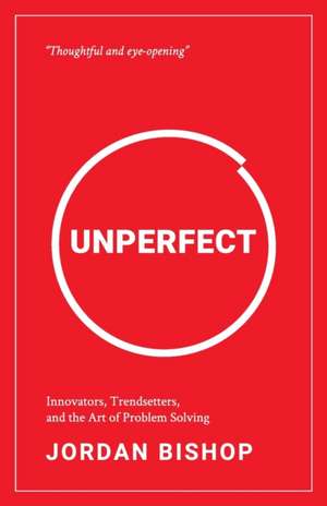 Bishop, J: UNPERFECT