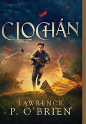 Clochan de Lawrence Patrick O'Brien