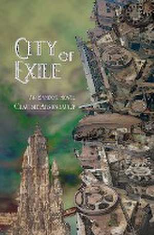 City of Exile de Claudie Arseneault