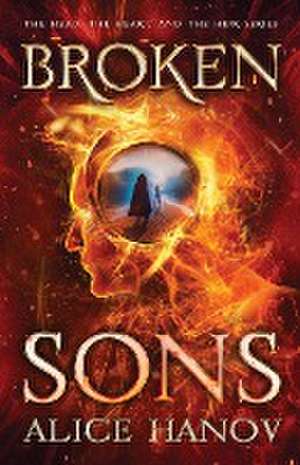 Broken Sons de Alice Hanov