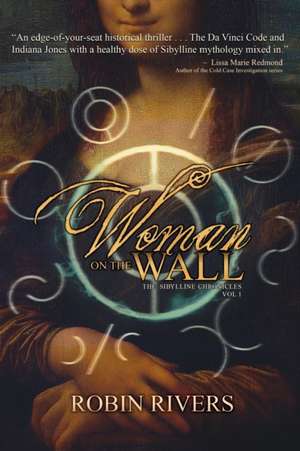 Woman On The Wall de Robin Rivers