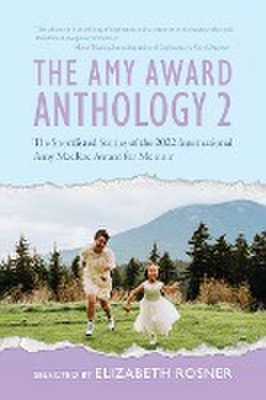 The Amy Award Anthology 2 de Rayya Liebich