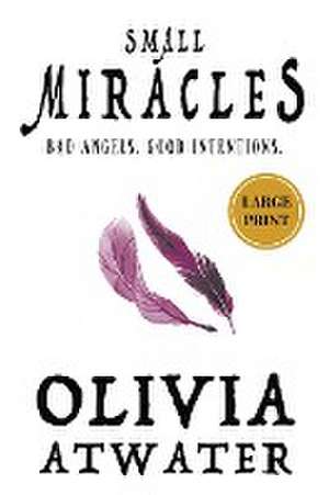 Small Miracles de Olivia Atwater