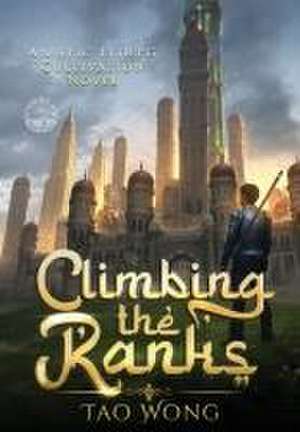 Climbing the Ranks 1 de Tao Wong