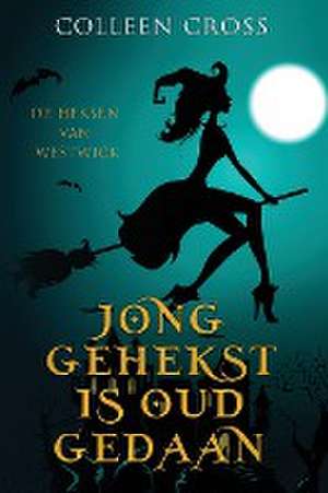 Jong Gehekst is oud Gedaan de Colleen Cross