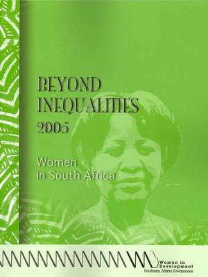 Beyond Inequalities 2005. Women in South de Mary Hames