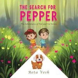 The Search for Pepper de Reta Vesh