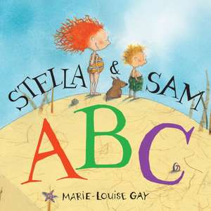 Stella and Sam ABC de Marie-Louise Gay