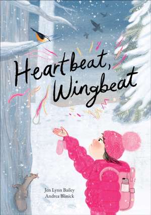 Heartbeat, Wingbeat de Jen Lynn Bailey
