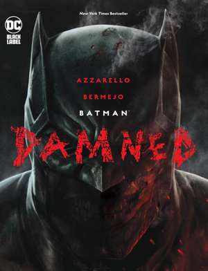 Batman Damned de Brian Azzarello