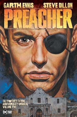 Preacher: The 25th Anniversary Omnibus Vol. 2 de Garth Ennis