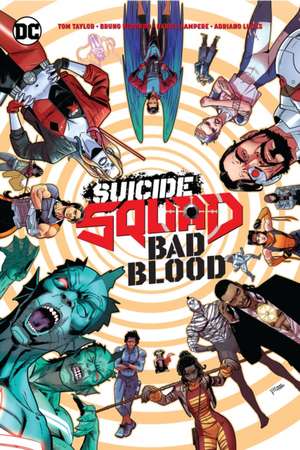 Suicide Squad: Bad Blood de Tom Taylor