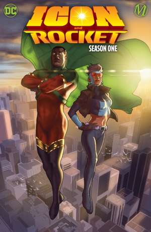 Icon & Rocket: Season One de Reginald Hudlin