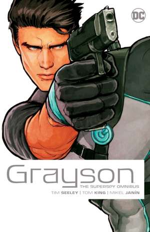 Grayson The Superspy Omnibus (2022 Edition) de Mikel Janin