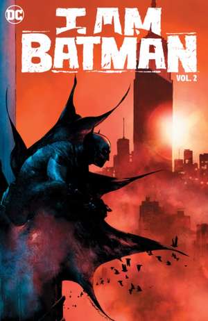 I Am Batman Vol. 2: Welcome to New York de John Ridley