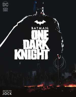 Batman: One Dark Knight de Jock