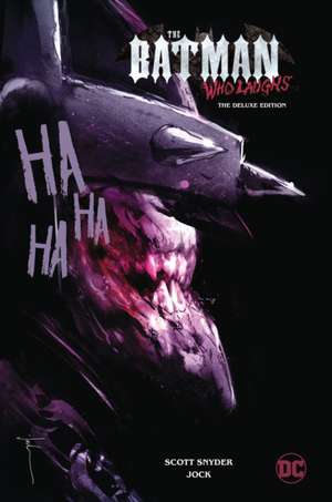 The Batman Who Laughs: The Deluxe Edition de Scott Snyder