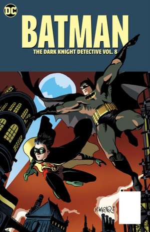 Batman: The Dark Knight Detective Vol. 8 de Chuck Dixon