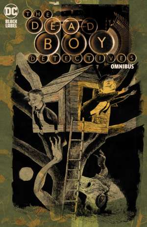 The Dead Boy Detectives Omnibus (The Sandman Universe Classics) de Neil Gaiman