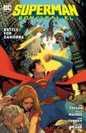 Superman: Son of Kal-El Vol. 3: Battle for Gamorra de Tom Taylor