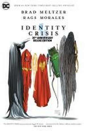 Identity Crisis 20th Anniversary Deluxe Edition de Brad Meltzer