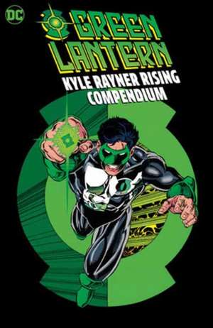 Green Lantern: Kyle Rayner Rising Compendium de Darryl E. Banks