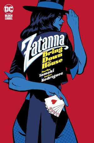 Zatanna: Bring Down the House de Mariko Tamaki