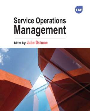 Service Operations Management de Julie Ostmoe