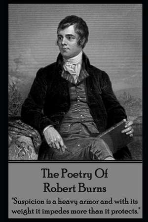 The Poetry Of Robert Burns de Robert Burns