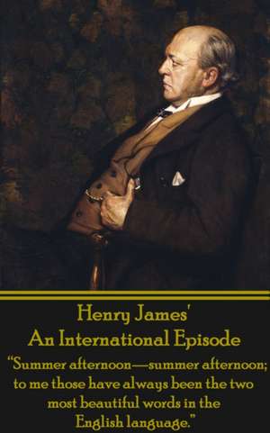 Henry James' an International Episode de Henry James