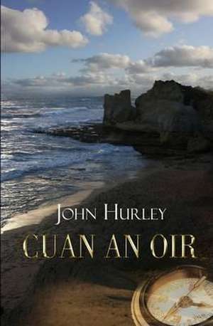 Cuan On Oir de John Hurley