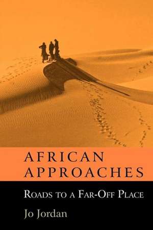 African Approaches de Jo Jordan