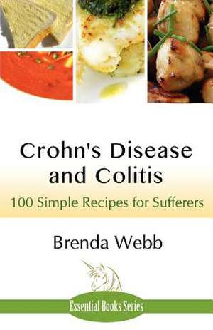 Crohn's Disease and Colitis de Brenda Webb