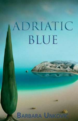 Adriatic Blue de Barbara Unkovic