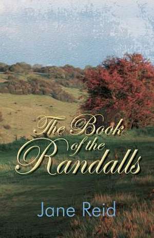 The Book of the Randalls de Jane Reid