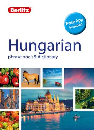 Berlitz Phrasebook & Dictionary Hungarian (Bilingual dictionary) de Berlitz Publishing