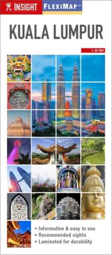 Insight Flexi Map: Kuala Lumpur de Insight Guides