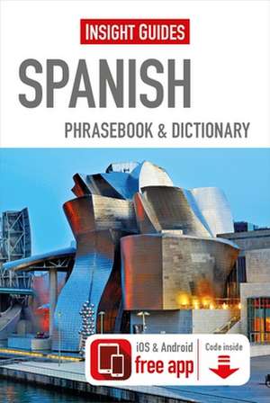 Insight Guides Phrasebooks: Spanish de Insight Guides