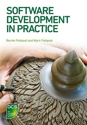 Software Development in Practice de Mark Fishpool